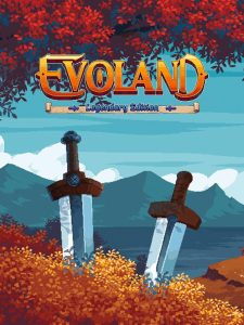 Evoland Legendary Edition (2019) v27.10.2021 Build 7608504 + Tradução PT-BR